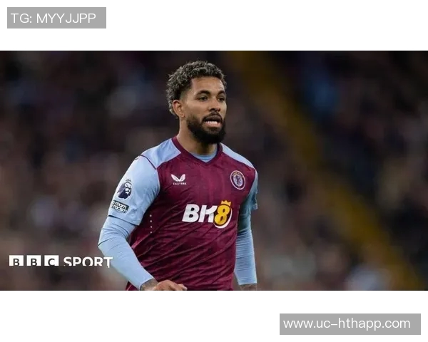 米体报道道格拉斯路易斯需达出场标准才能被买断或将重返尤文图斯